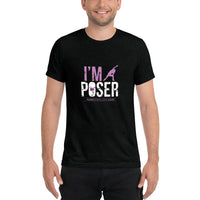 Short Sleeve T-Shirt - I'm a Poser 3 - Black or Dark Grey